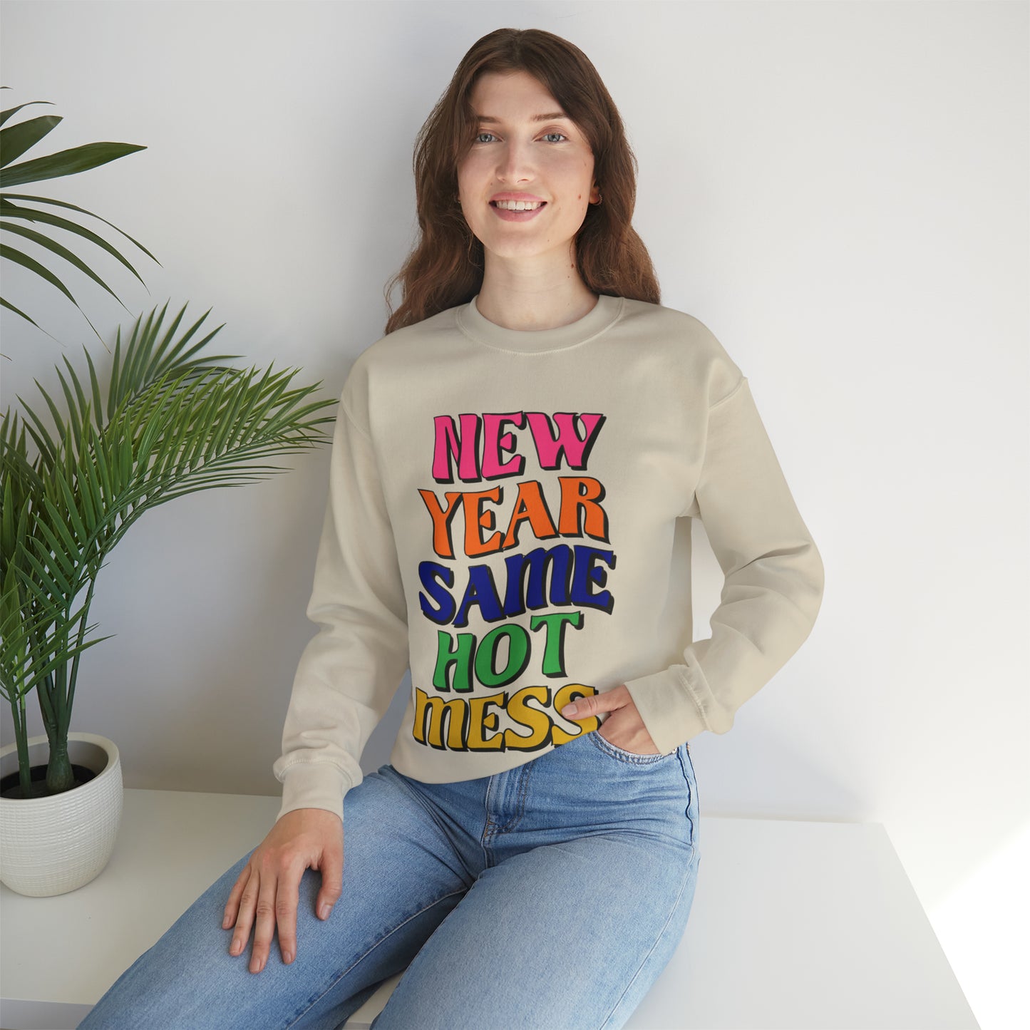 New Year Same Hot Mess Sweatshirt